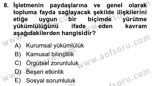 Yönetim ve Organizasyon Dersi 2025 - 2026 Yılı (Vize) Ara Sınav Soruları 8. Soru