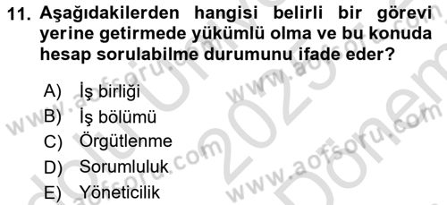 Yönetim ve Organizasyon Dersi 2025 - 2026 Yılı (Final) Dönem Sonu Sınav Soruları 11. Soru