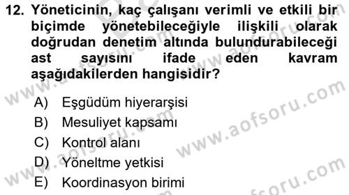 Yönetim ve Organizasyon Dersi 2025 - 2026 Yılı (Final) Dönem Sonu Sınav Soruları 12. Soru