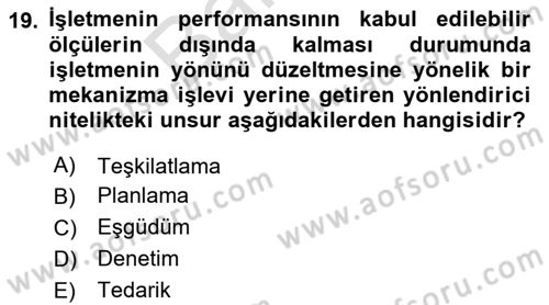 Yönetim ve Organizasyon Dersi 2025 - 2026 Yılı (Final) Dönem Sonu Sınav Soruları 19. Soru