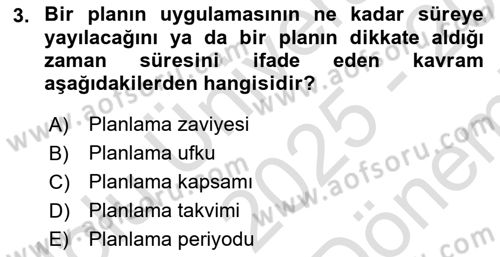 Yönetim ve Organizasyon Dersi 2025 - 2026 Yılı (Final) Dönem Sonu Sınav Soruları 3. Soru