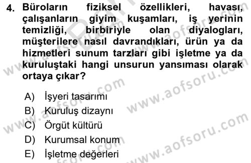 Yönetim ve Organizasyon Dersi 2025 - 2026 Yılı (Final) Dönem Sonu Sınav Soruları 4. Soru