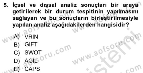 Yönetim ve Organizasyon Dersi 2025 - 2026 Yılı (Final) Dönem Sonu Sınav Soruları 5. Soru