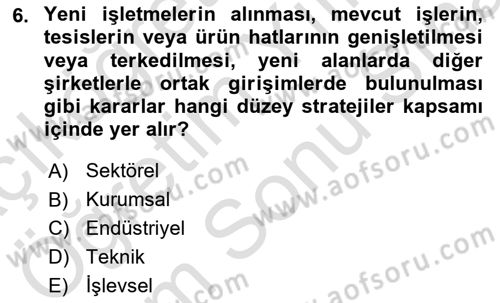 Yönetim ve Organizasyon Dersi 2025 - 2026 Yılı (Final) Dönem Sonu Sınav Soruları 6. Soru