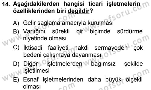 İşletme İlkeleri Dersi 2012 - 2013 Yılı (Vize) Ara Sınavı 14. Soru