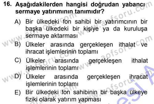 İşletme İlkeleri Dersi 2012 - 2013 Yılı (Final) Dönem Sonu Sınav Soruları 16. Soru