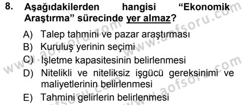 İşletme İlkeleri Dersi 2012 - 2013 Yılı (Final) Dönem Sonu Sınav Soruları 8. Soru