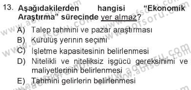 İşletme İlkeleri Dersi 2012 - 2013 Yılı Tek Ders Sınav Soruları 13. Soru