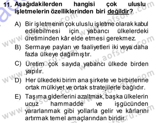 İşletme İlkeleri Dersi 2013 - 2014 Yılı (Vize) Ara Sınav Soruları 11. Soru