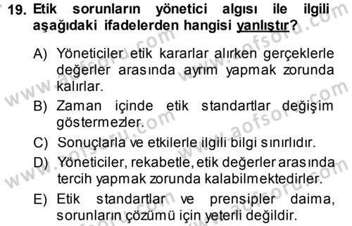 İşletme İlkeleri Dersi 2013 - 2014 Yılı (Vize) Ara Sınav Soruları 19. Soru