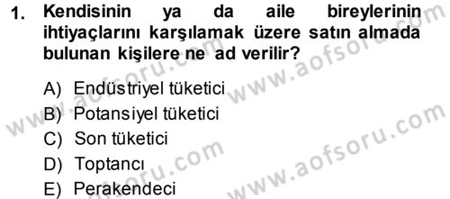 İşletme İlkeleri Dersi 2013 - 2014 Yılı (Final) Dönem Sonu Sınav Soruları 1. Soru