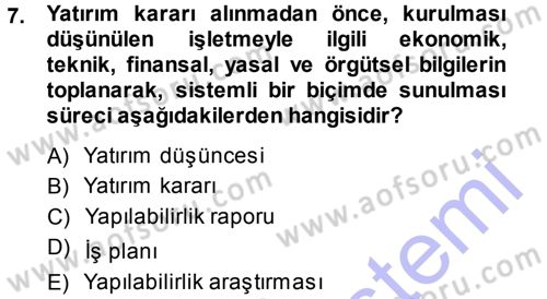 İşletme İlkeleri Dersi 2013 - 2014 Yılı (Final) Dönem Sonu Sınav Soruları 7. Soru