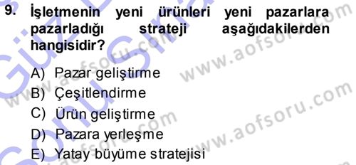 İşletme İlkeleri Dersi 2013 - 2014 Yılı (Final) Dönem Sonu Sınav Soruları 9. Soru