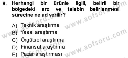 İşletme İlkeleri Dersi 2014 - 2015 Yılı (Final) Dönem Sonu Sınav Soruları 9. Soru