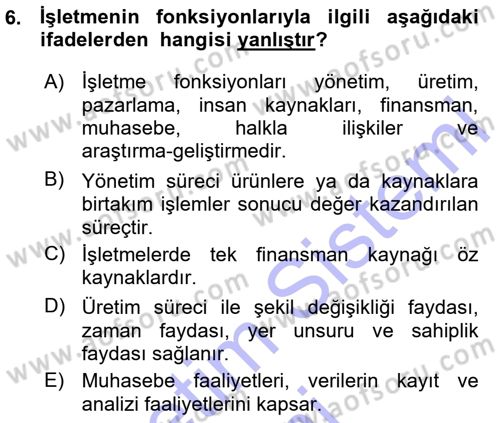 İşletme İlkeleri Dersi 2015 - 2016 Yılı (Vize) Ara Sınav Soruları 6. Soru