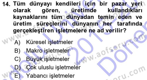 İşletme İlkeleri Dersi 2015 - 2016 Yılı (Final) Dönem Sonu Sınavı 14. Soru