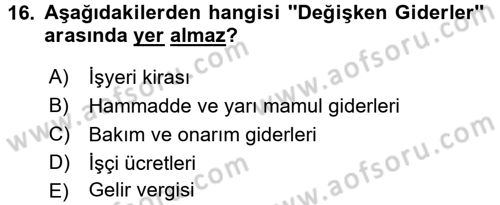 İşletme İlkeleri Dersi 2016 - 2017 Yılı 3 Ders Sınav Soruları 16. Soru