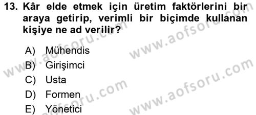 İşletme İlkeleri Dersi 2017 - 2018 Yılı 3 Ders Sınav Soruları 13. Soru