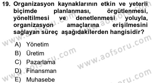 İşletme İlkeleri Dersi 2017 - 2018 Yılı 3 Ders Sınav Soruları 19. Soru
