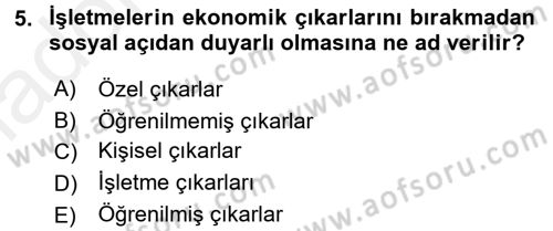 İşletme İlkeleri Dersi 2017 - 2018 Yılı 3 Ders Sınav Soruları 5. Soru