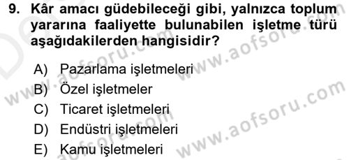 İşletme İlkeleri Dersi 2017 - 2018 Yılı 3 Ders Sınav Soruları 9. Soru