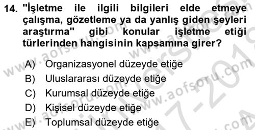 İşletme İlkeleri Dersi 2017 - 2018 Yılı (Vize) Ara Sınav Soruları 14. Soru