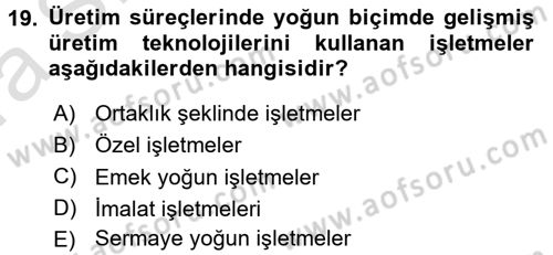 İşletme İlkeleri Dersi 2017 - 2018 Yılı (Vize) Ara Sınav Soruları 19. Soru
