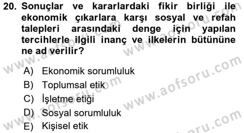 İşletme İlkeleri Dersi 2017 - 2018 Yılı (Vize) Ara Sınav Soruları 20. Soru
