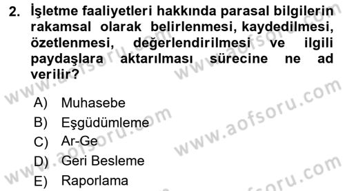 İşletme İlkeleri Dersi 2017 - 2018 Yılı (Final) Dönem Sonu Sınav Soruları 2. Soru