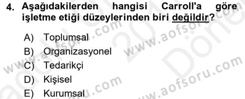 İşletme İlkeleri Dersi 2017 - 2018 Yılı (Final) Dönem Sonu Sınav Soruları 4. Soru