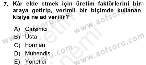 İşletme İlkeleri Dersi 2017 - 2018 Yılı (Final) Dönem Sonu Sınav Soruları 7. Soru