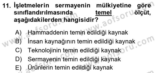 İşletme İlkeleri Dersi 2019 - 2020 Yılı (Vize) Ara Sınav Soruları 11. Soru