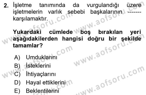 İşletme İlkeleri Dersi 2019 - 2020 Yılı (Vize) Ara Sınav Soruları 2. Soru