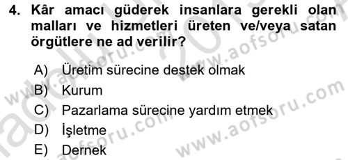 İşletme İlkeleri Dersi 2019 - 2020 Yılı (Vize) Ara Sınav Soruları 4. Soru