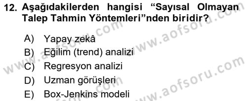 İşletme İlkeleri Dersi 2019 - 2020 Yılı (Final) Dönem Sonu Sınav Soruları 12. Soru