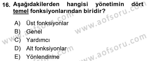 İşletme İlkeleri Dersi 2019 - 2020 Yılı (Final) Dönem Sonu Sınav Soruları 16. Soru