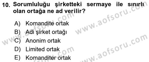 İşletme İlkeleri Dersi 2020 - 2021 Yılı Yaz Okulu Sınav Soruları 10. Soru