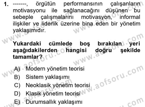İşletme İlkeleri Dersi 2021 - 2022 Yılı (Vize) Ara Sınav Soruları 1. Soru