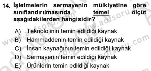 İşletme İlkeleri Dersi 2021 - 2022 Yılı (Vize) Ara Sınav Soruları 14. Soru