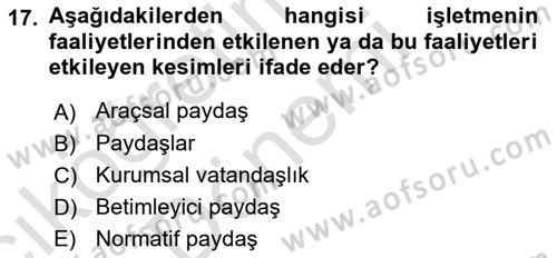 İşletme İlkeleri Dersi 2021 - 2022 Yılı (Vize) Ara Sınav Soruları 17. Soru