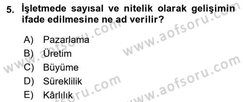 İşletme İlkeleri Dersi 2021 - 2022 Yılı (Vize) Ara Sınav Soruları 5. Soru