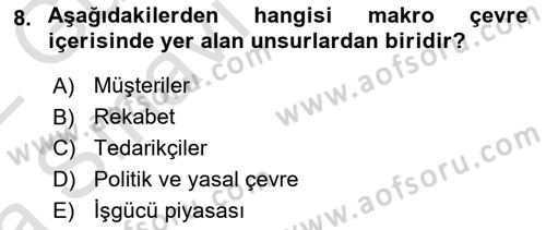 İşletme İlkeleri Dersi 2021 - 2022 Yılı (Vize) Ara Sınav Soruları 8. Soru