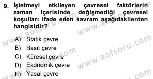İşletme İlkeleri Dersi 2021 - 2022 Yılı (Vize) Ara Sınav Soruları 9. Soru