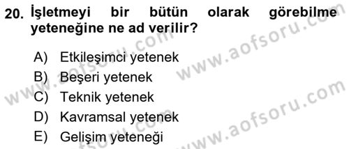 İşletme İlkeleri Dersi 2021 - 2022 Yılı Yaz Okulu Sınavı 20. Soru