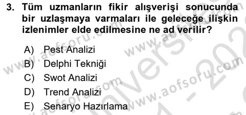 İşletme İlkeleri Dersi 2021 - 2022 Yılı Yaz Okulu Sınavı 3. Soru