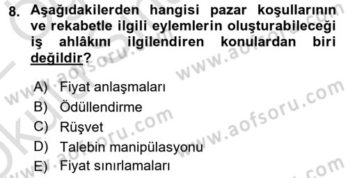 İşletme İlkeleri Dersi 2021 - 2022 Yılı Yaz Okulu Sınavı 8. Soru