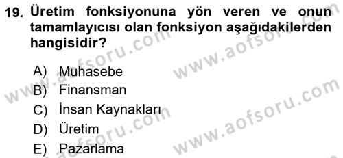 İşletme İlkeleri Dersi 2022 - 2023 Yılı (Final) Dönem Sonu Sınavı 19. Soru