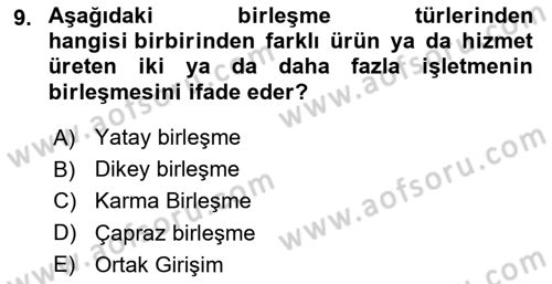 İşletme İlkeleri Dersi 2022 - 2023 Yılı (Final) Dönem Sonu Sınavı 9. Soru