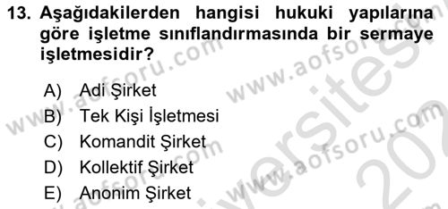 İşletme İlkeleri Dersi 2023 - 2024 Yılı (Vize) Ara Sınav Soruları 13. Soru