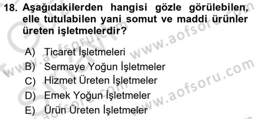 İşletme İlkeleri Dersi 2023 - 2024 Yılı (Vize) Ara Sınav Soruları 18. Soru